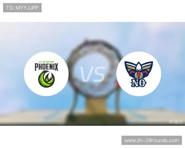 萨迪克贝命中四记三分砍下二十一分率领鹈鹕大胜东南墨尔本凤凰